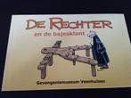 Gevangenismuseum Veenhuizen; De Rechter en de Bajesklant, Eén stripboek, Ophalen of Verzenden, Zo goed als nieuw