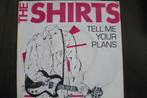 the shirts - tell me your plans, Cd's en Dvd's, Overige genres, 7 inch, Single, Ophalen of Verzenden