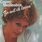 LP Vinyl  Conny vandenbos  Zo wil ik leven, Ophalen of Verzenden, Zo goed als nieuw, 12 inch, Overige genres
