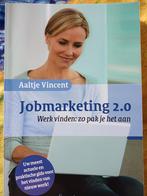 Jobmarketing 2.0 - Aaltje Vincent, Ophalen of Verzenden, Zo goed als nieuw, Aaltje Vincent