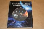 Sterrenkunde. Een ontdekkingsreis., Boeken, Wetenschap, Ophalen of Verzenden, Zo goed als nieuw