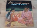 Hans de Booij - Ik Hou van alle Vrouwen, Ophalen of Verzenden, 1980 tot 2000, Zo goed als nieuw, 12 inch