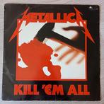 Metallica - Kill 'Em all - Heavy Metal - 1983, Cd's en Dvd's, Vinyl | Rock, Overige genres, Gebruikt, Ophalen of Verzenden, 12 inch