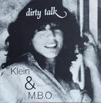 Klein & M.B.O. - Dirty talk (1982), Cd's en Dvd's, Vinyl Singles, Pop, Ophalen of Verzenden, 7 inch, Zo goed als nieuw