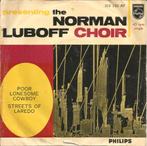 The Norman Luboff Choir – Poor Lonesome Cowboy, Gebruikt, 7 inch, Single, Ophalen of Verzenden