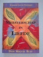 Don Miguel Ruiz - Meesterschap in liefde, Ophalen, Don Miguel Ruiz, Spiritualiteit algemeen, Overige typen
