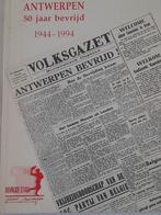 Antwerpen  50 jaar bevrijd  1944 - 1994, Verzamelen, Ophalen of Verzenden, Nederland, Boek of Tijdschrift