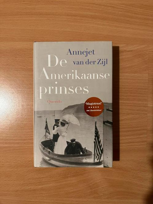 De Amerikaanse prinses - Annejet van der Zijl, Boeken, Literatuur, Zo goed als nieuw, Nederland, Ophalen of Verzenden