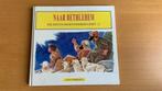 Ada Schouten-Verrips - Naar Bethlehem - die eenvoudigen, Ophalen of Verzenden, Zo goed als nieuw