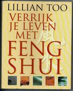 Verrijk je leven met feng-shui - Lillian Too, Ophalen of Verzenden, Zo goed als nieuw, Lillian Too, Overige onderwerpen