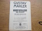 GUSTAV MAHLER - KINDER-TOTENLEIDER, Muziek en Instrumenten, Bladmuziek, Ophalen of Verzenden, Gebruikt, Klassiek, Zang