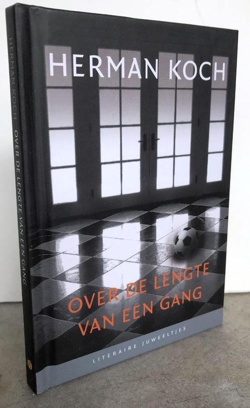 Koch, Herman - Over de lengte van een gang (Lit. juw. 2010), Boeken, Literatuur, Nieuw, Nederland, Ophalen of Verzenden