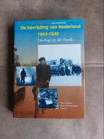 De bevrijding van Nederland 1944 - 1945 Oorlog op de Flank, Boeken, Tweede Wereldoorlog, Christ Klep, Ophalen of Verzenden, Zo goed als nieuw
