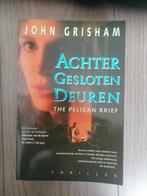 John Grisham - Achter gesloten deuren, Boeken, Thrillers, John Grisham, Ophalen of Verzenden, Zo goed als nieuw, Nederland