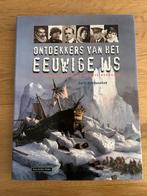 Ontdekkers van het Eeuwige IJs - Farid Abdelouahab, Ophalen of Verzenden, 20e eeuw of later, Zo goed als nieuw, Overige gebieden