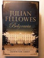 Belgravia, Julian Fellowes, Downton Abbey, Boeken, Ophalen of Verzenden, Zo goed als nieuw