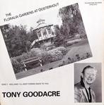 Ruil/koop Tony Goodacre "The Floralia Gardens at Oosterhout", 7 inch, Single, Ophalen of Verzenden, Zo goed als nieuw