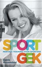 Sportgek  Edith Rozendaal 9789089241016, Boeken, Sportboeken, Ophalen of Verzenden, Zo goed als nieuw