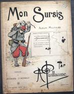 Mon Sursis Album Militaire [c1901] A Guillaume Humor Leger, Antiek en Kunst, Ophalen of Verzenden