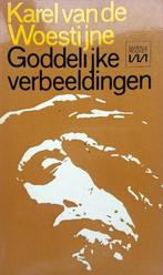 Karel van de Woestijne - Goddelijke verbeeldingen, Boeken, Gelezen, Ophalen of Verzenden, Nederland