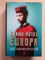 Ilja Leonard Pfeijffer: Grand Hotel Europa, Boeken, Literatuur, Ophalen of Verzenden, Zo goed als nieuw, Nederland