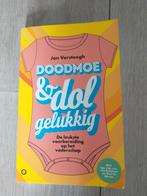 Doodmoe en Dolgelukkig - Jan Versteegh, Jan Versteegh, Zwangerschap en Bevalling, Ophalen of Verzenden, Zo goed als nieuw