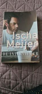 Ischa Meijer - De interviewer, Boeken, Ophalen of Verzenden, Gelezen, Ischa Meijer, Personen