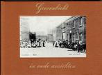Grevenbricht in oude ansichten, Ophalen of Verzenden, Gelezen