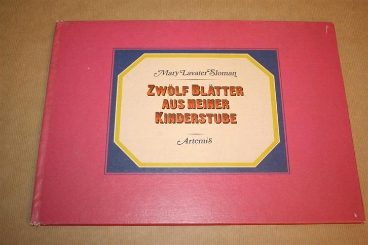 Zwölf Blätter aus meiner Kinderstube - Mary Lavater Sloman, Boeken, Prentenboeken en Plaatjesalbums, Gelezen, Ophalen of Verzenden