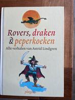 Rovers, draken & peperkoeken - Astrid Lindgren, Ophalen of Verzenden, Zo goed als nieuw, Sprookjes