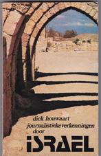 Houwaart, Dick - Journalistieke verkenningen door Israel, Ophalen of Verzenden, Zo goed als nieuw, Houwaart, Dick, Christendom | Protestants