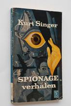 Kurt Singer - Spionageverhalen (1961), Boeken, Verzenden, Gelezen