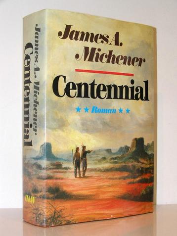 James A. Michener - Centennial (gebonden met omslag) beschikbaar voor biedingen