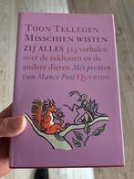 Toon Tellegen - Misschien Wisten Zij Alles, Ophalen of Verzenden, Gelezen, Fictie algemeen