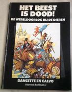 WOII Het Beest is dood! De wereldoorlog bij de dieren, Boeken, Stripboeken, Gelezen, Verzenden, Eén stripboek, Dancette & Calvo