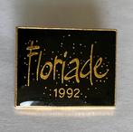 FLORIADE 1992 pin met vlindersluiting, Ophalen of Verzenden, Zo goed als nieuw