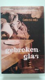 C.D. Wall - Gebroken glas, Boeken, Literatuur, Ophalen of Verzenden, C.D. Wall, Zo goed als nieuw