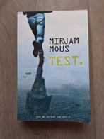 Mirjam Mous - Test., Boeken, Ophalen of Verzenden, Zo goed als nieuw, Mirjam Mous