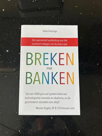 Siebe Huizinga - Breken met banken beschikbaar voor biedingen