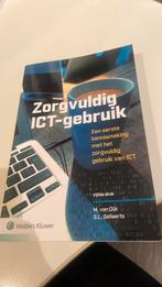 S.L. Gellaerts - Zorgvuldig ICT-gebruik, Boeken, Nieuw, Ophalen of Verzenden, S.L. Gellaerts; M. van Dijk