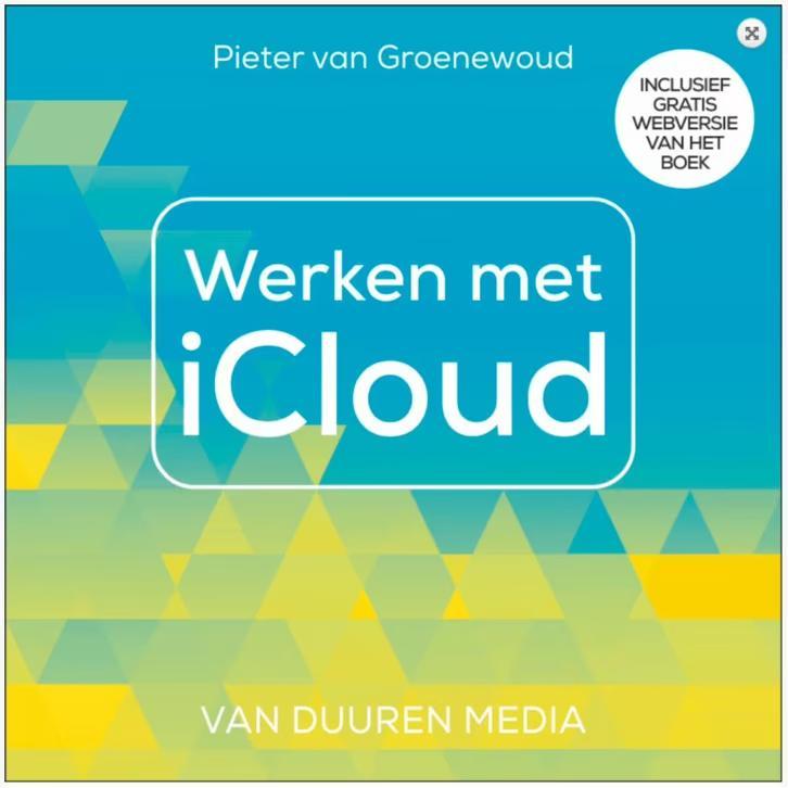 Werken met iCloud, Boeken, Informatica en Computer, Zo goed als nieuw, Internet of Webdesign, Ophalen of Verzenden