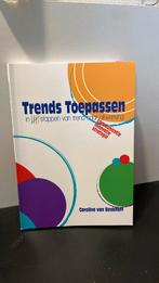 Caroline van Beekhoff - Trends Toepassen, Boeken, Caroline van Beekhoff, Ophalen of Verzenden, Zo goed als nieuw