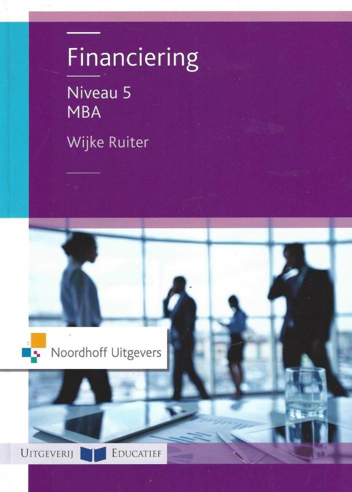 MBA financiering theorie-5, Boeken, Studieboeken en Cursussen, Nieuw, HBO, Alpha, Ophalen of Verzenden
