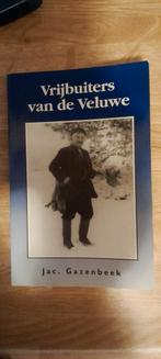 Vrijbuiters van de Veluwe - Jac. Gazenbeek, Boeken, Streekboeken en Streekromans, Ophalen of Verzenden, Gelezen, Jac. Gazenbeek