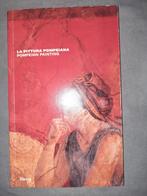 La Pittura Pompeiiana - POMPEIAN PAINTING, Ophalen of Verzenden, Zo goed als nieuw, Schilder- en Tekenkunst