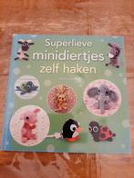 Boek superlieve minidiertjes zelf haken., Patroon of Boek, Ophalen of Verzenden, Zo goed als nieuw, Haken