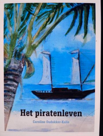 C. Oudakker-Kalis - Het piratenleven beschikbaar voor biedingen