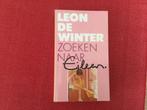 Leon de Winter, Zoeken naar Eileen, Boeken, Literatuur, Gelezen, Ophalen of Verzenden, Nederland, Leon de Winter
