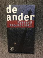 De Ander ; door Ryszard Kapuscinski, Gelezen, Ophalen of Verzenden, Ryszard Kapuscinski, Eén auteur