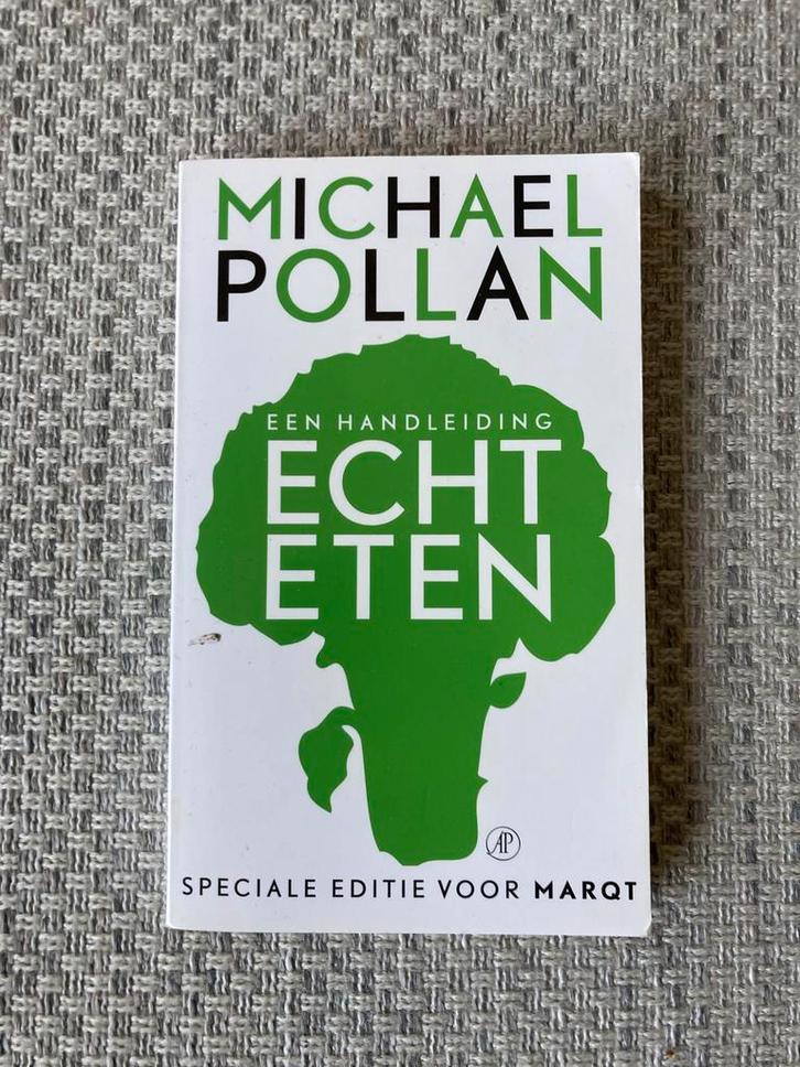 Echt Eten - Michael Pollan, Boeken, Gezondheid, Dieet en Voeding, Zo goed als nieuw, Dieet en Voeding, Ophalen of Verzenden